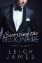 [Escorting the Billionaire 01] • Escorting the Billionaire #1